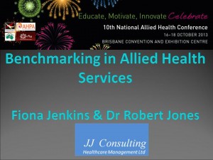 Brisbane 2013 Benchmarking in Allied Health Services Presentation